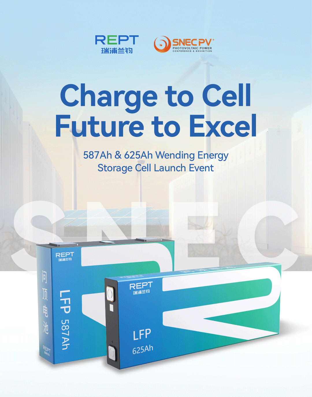 charge to cell future to excel | 587ah & 625ah wending energy storage cell launch event